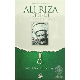 BABAESKI MÜFTÜSÜ ALI RIZA EFENDI - MEHMET SILAY