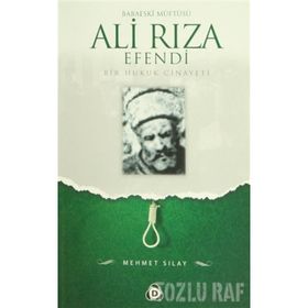 BABAESKI MÜFTÜSÜ ALI RIZA EFENDI - MEHMET SILAY