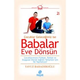 BABALAR EVE DÖNSÜN - YAVUZ BAHADIROĞLU