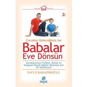 BABALAR EVE DÖNSÜN - YAVUZ BAHADIROĞLU