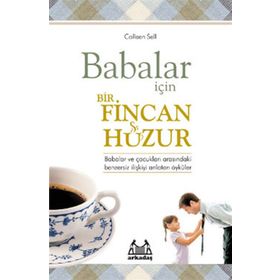 BABALAR İÇİN BIR FINCAN HUZUR - COLLEEN SELL