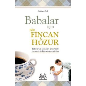 BABALAR İÇİN BIR FINCAN HUZUR - COLLEEN SELL