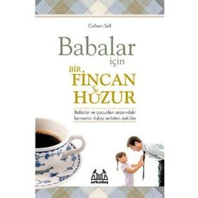 BABALAR İÇİN BIR FINCAN HUZUR - COLLEEN SELL