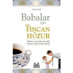 BABALAR İÇİN BIR FINCAN HUZUR - COLLEEN SELL