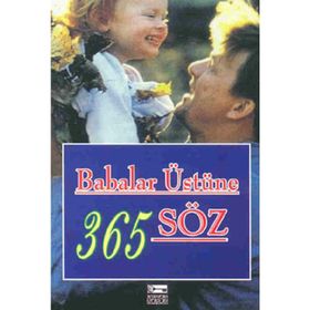BABALAR ÜSTÜNE 365 SÖZ - DABLIA PORTER