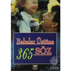 BABALAR ÜSTÜNE 365 SÖZ - DABLIA PORTER
