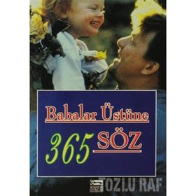 BABALAR ÜSTÜNE 365 SÖZ - DABLIA PORTER