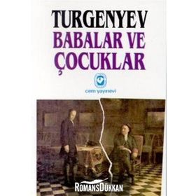 BABALAR VE ÇOCUKLAR - IVAN SERGEYEVİÇ TURGENYEV