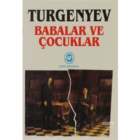 BABALAR VE ÇOCUKLAR - IVAN SERGEYEVİÇ TURGENYEV