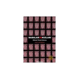 BABALAR VE KIZLARI - HIKMET TEMEL AKARSU