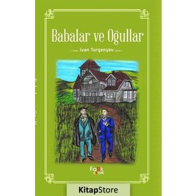 BABALAR VE OĞULLAR - IVAN SERGEYEVİÇ TURGENYEV (ISBN:9789750504105)