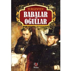 BABALAR VE OĞULLAR - IVAN SERGEYEVİÇ TURGENYEV (ISBN:9789750711985)