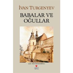 BABALAR VE OĞULLAR - IVAN SERGEYEVİÇ TURGENYEV (ISBN:9789750711985)