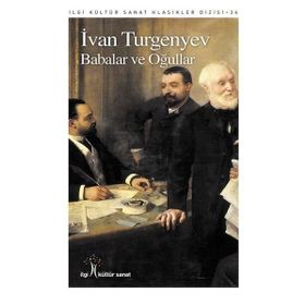 BABALAR VE OĞULLAR - IVAN SERGEYEVİÇ TURGENYEV (ISBN:9789750711985)