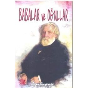 BABALAR VE OĞULLAR - IVAN SERGEYEVIÇ TURGENYEV (ISBN:9789753817844)