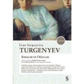 BABALAR VE OĞULLAR - IVAN SERGEYEVIÇ TURGENYEV (ISBN:9789753817844)
