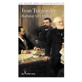 BABALAR VE OĞULLAR - IVAN SERGEYEVIÇ TURGENYEV (ISBN:9789753817844)