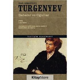 BABALAR VE OĞULLAR - IVAN SERGEYEVIÇ TURGENYEV (ISBN:9789753817844)