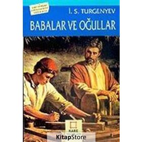 BABALAR VE OĞULLAR - IVAN SERGEYEVIÇ TURGENYEV (ISBN:9789753817844)