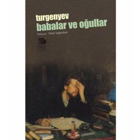 BABALAR VE OĞULLAR - IVAN SERGEYEVİÇ TURGENYEV (ISBN:9789754734249)
