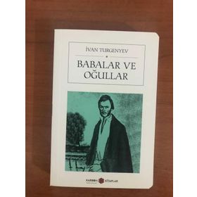 BABALAR VE OĞULLAR - IVAN SERGEYEVIÇ TURGENYEV (ISBN:9789755337258)