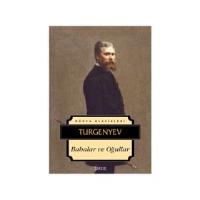 BABALAR VE OĞULLAR - IVAN SERGEYEVİÇ TURGENYEV (ISBN:9789759099183)