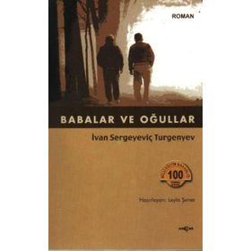 BABALAR VE OĞULLAR - IVAN SERGEYEVIÇ TURGENYEV (ISBN:9789759981198)