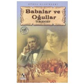 Babalar ve Oğullar - Ivan Sergeyevich Turgenev