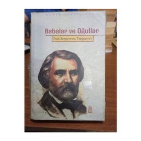Babalar ve Oğullar - Ivan Sergeyevich Turgenyev
