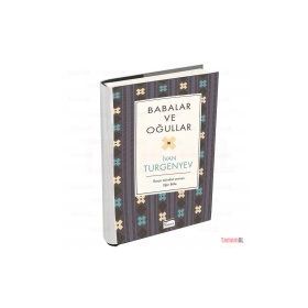 BABALAR VE OĞULLARI - IVAN SERGEYEVİÇ TURGENYEV