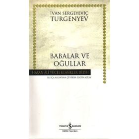 BABALAR VE OĞULLARI - IVAN SERGEYEVİÇ TURGENYEV