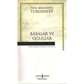 BABALAR VE OĞULLARI - IVAN SERGEYEVİÇ TURGENYEV