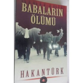 Babaların Ölümü - Hakan Türk