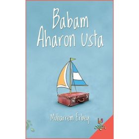 Babam Aharon Usta - Muharrem Erbey