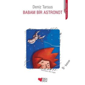 Babam Bir Astronot - Deniz Tarsus