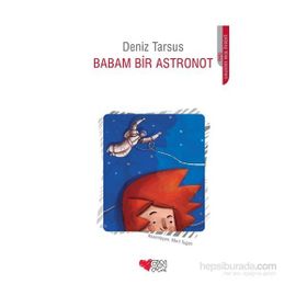 Babam Bir Astronot - Deniz Tarsus