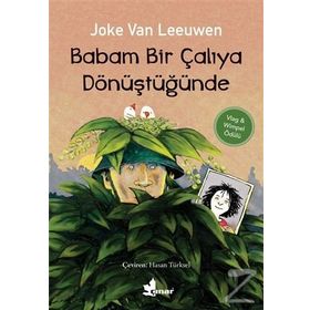 Babam Bir Çalıya Dönüştüğünde - Joke Van Leeuwen