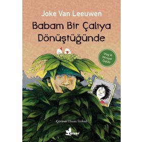 Babam Bir Çalıya Dönüştüğünde - Joke Van Leeuwen