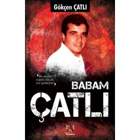 BABAM ÇATLI - GÖKÇEN ÇATLI