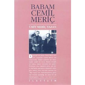 Babam Cemil Meriç - Ümit Meriç