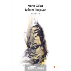 Babam Düşüyor - Münir Göker