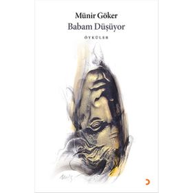 Babam Düşüyor - Münir Göker