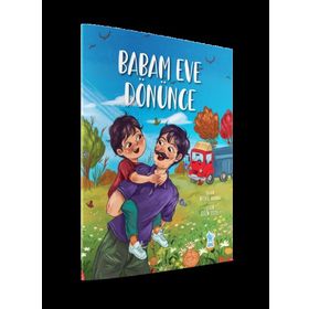 Babam Eve Dönünce - Minik Damla