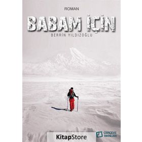 BABAM İÇİN... - BERRIN YILDIZOĞLU