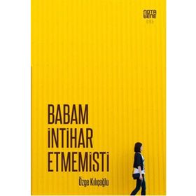 Babam İntihar Etmemişti - Özge Kılıçoğlu
