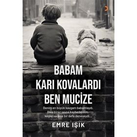 Babam Karı Kovalardı Ben Mucize - Emre Işık