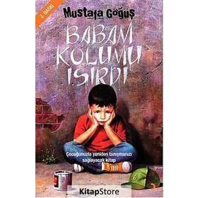 BABAM KOLUMU ISIRDI - MUSTAFA GÖĞÜŞ