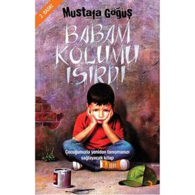 BABAM KOLUMU ISIRDI - MUSTAFA GÖĞÜŞ