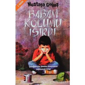 BABAM KOLUMU ISIRDI - MUSTAFA GÖĞÜŞ