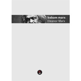 Babam Marx - Eleanor Marx